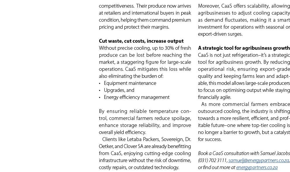 competitiveness. Their produce now arrives at retailers and international buyers in peak condition, helping them comm...