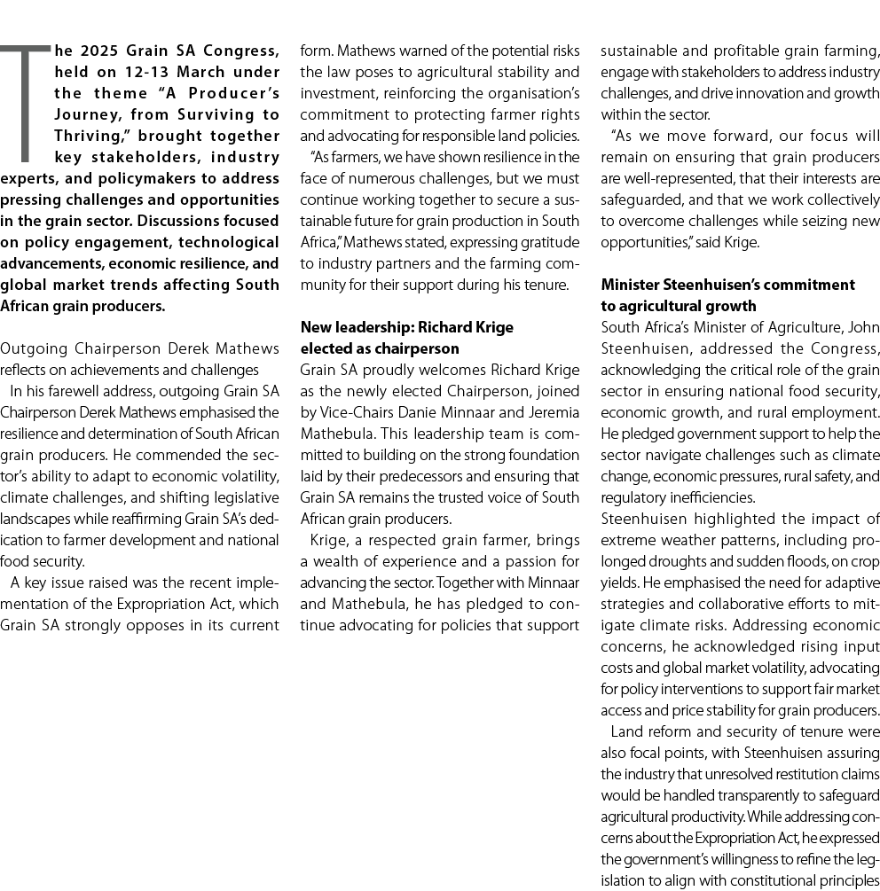 The 2025 Grain SA Congress, held on 12 13 March under the theme “A Producer’s Journey, from Surviving to Thriving,” b...