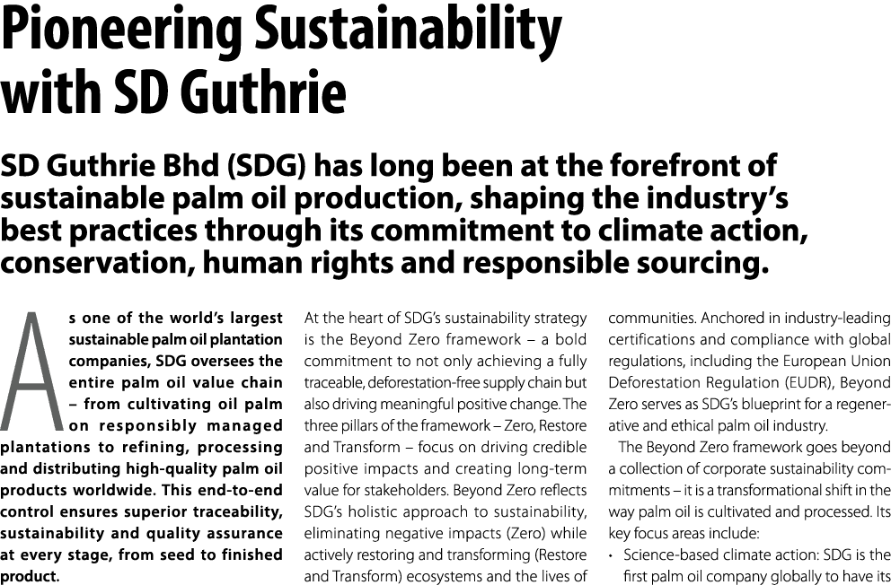 Pioneering Sustainability with SD Guthrie SD Guthrie Bhd (SDG) has long been at the forefront of sustainable palm oil...