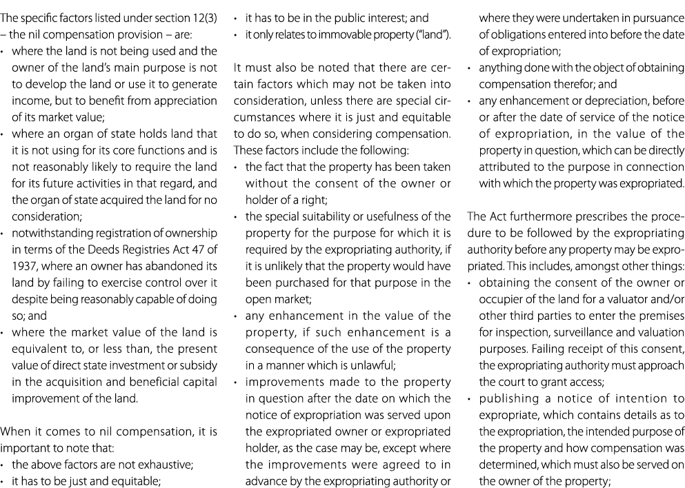 The specific factors listed under section 12(3) – the nil compensation provision – are: • where the land is not being...