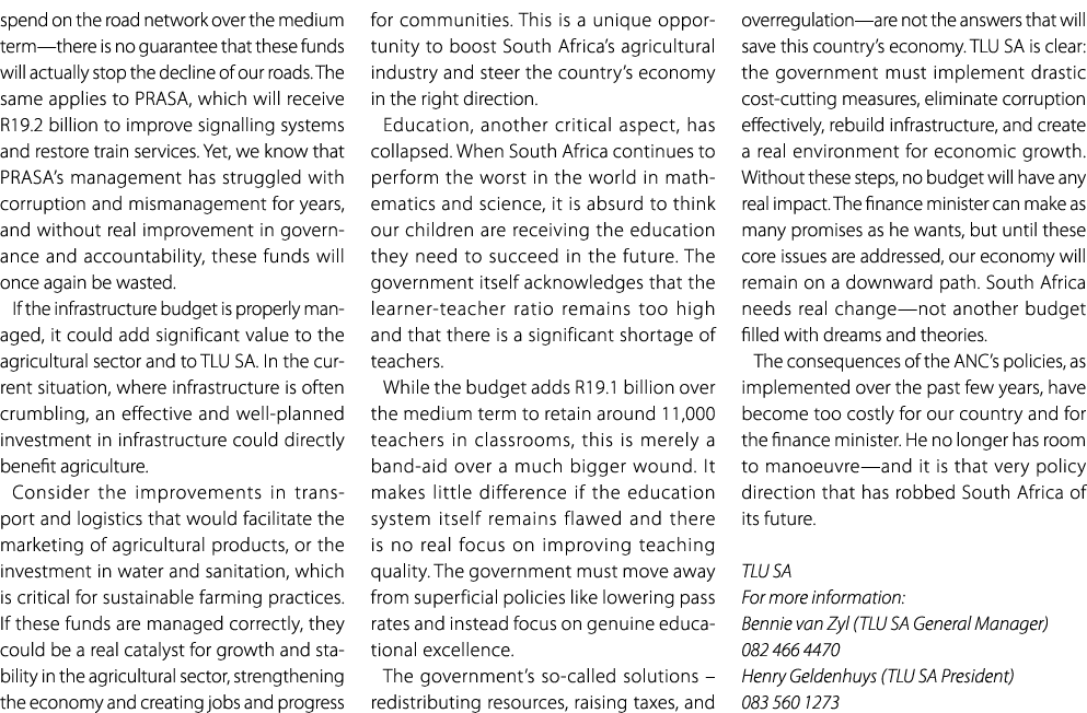 spend on the road network over the medium term—there is no guarantee that these funds will actually stop the decline ...