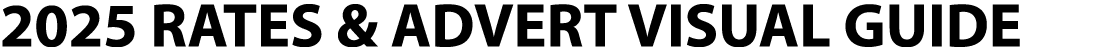 2025 RATES & ADVERT VISUAL GUIDE
